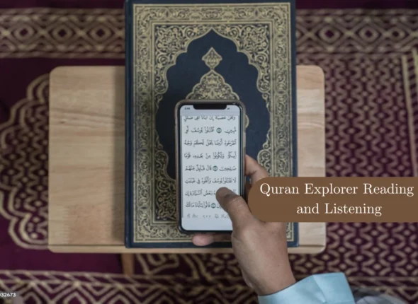 Quran explorer reading and listening