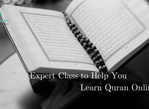 Expert Class to Help You Learn Quran Online